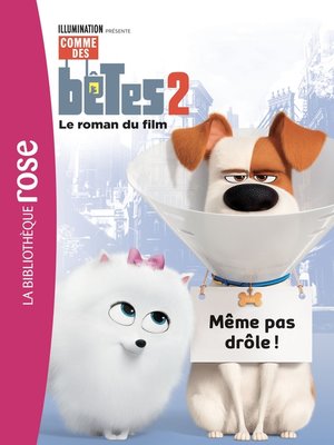 cover image of Comme des bêtes 2--Le roman du film